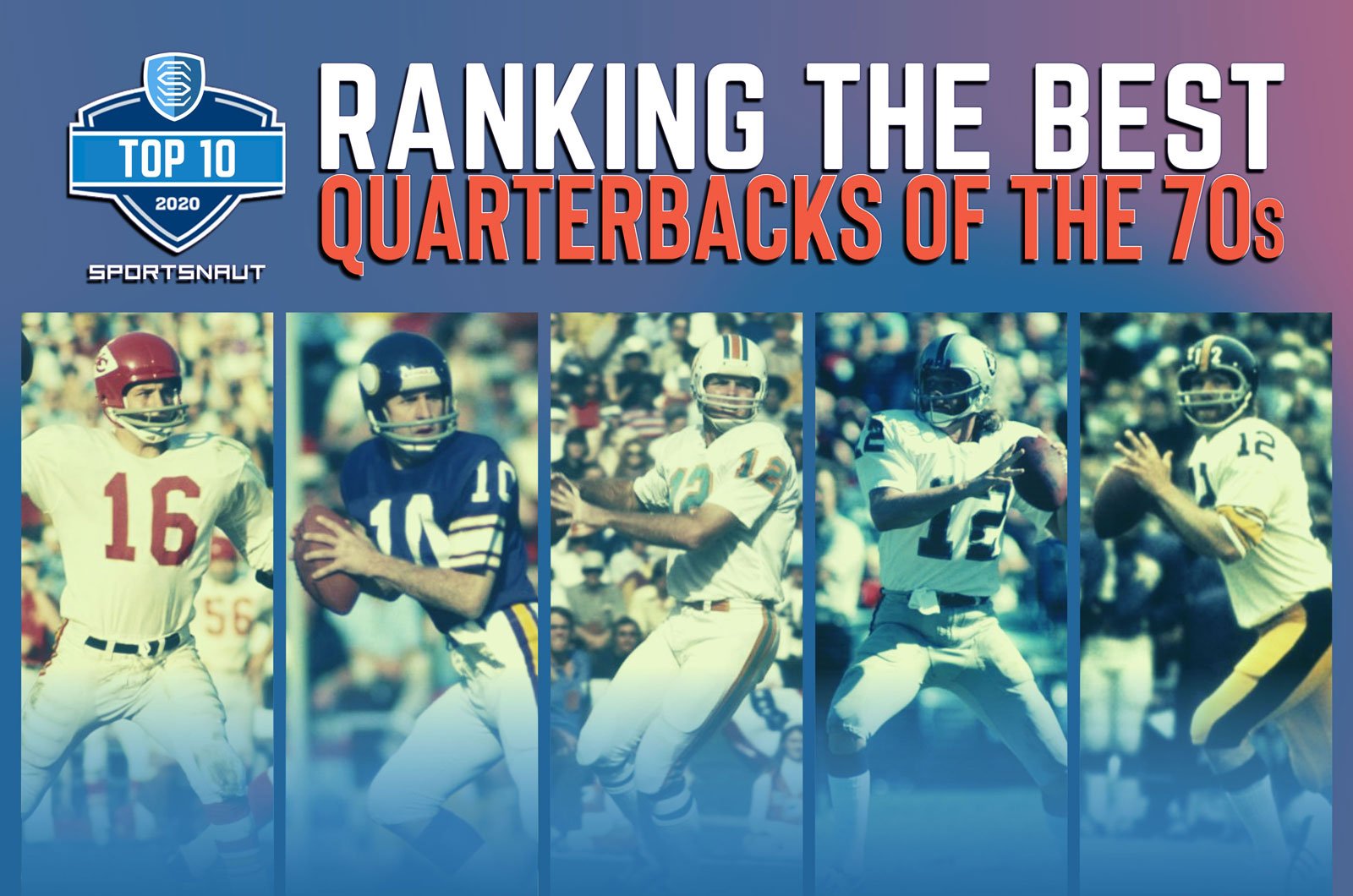 Ranking the best NFL quarterbacks of the 1970s