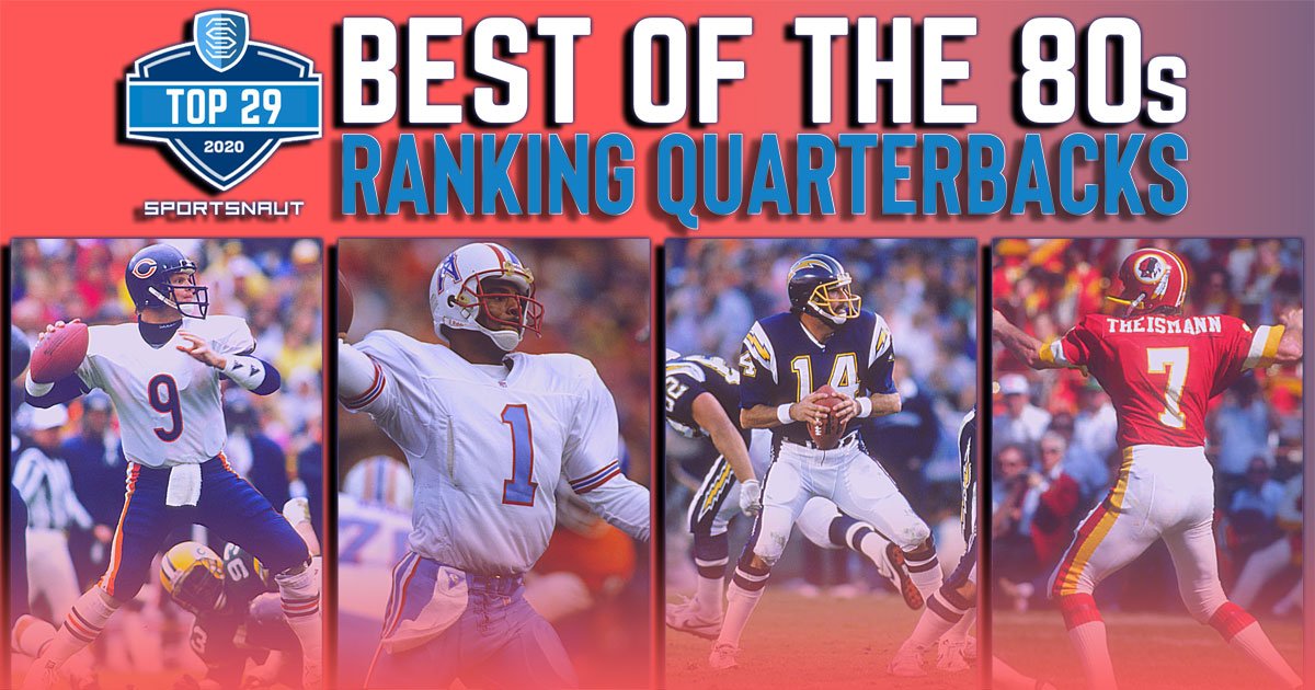 ranking-the-best-nfl-quarterbacks-of-the-1980s