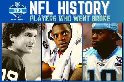 The 10 Richest NFL Players Who Went Broke