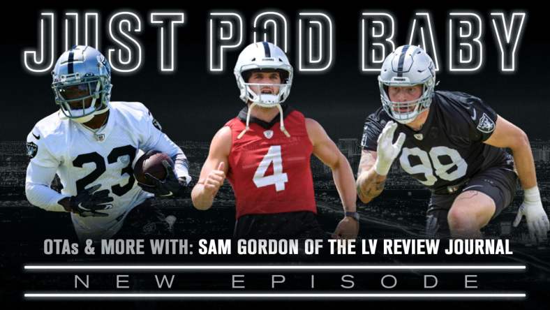 vegas raiders news just pod baby podcast